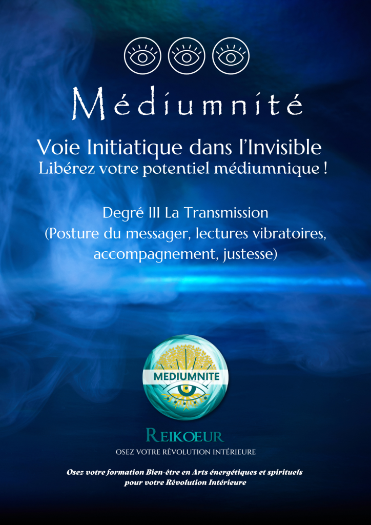 degre 3 médiumnité formation reikoeur médium doubs