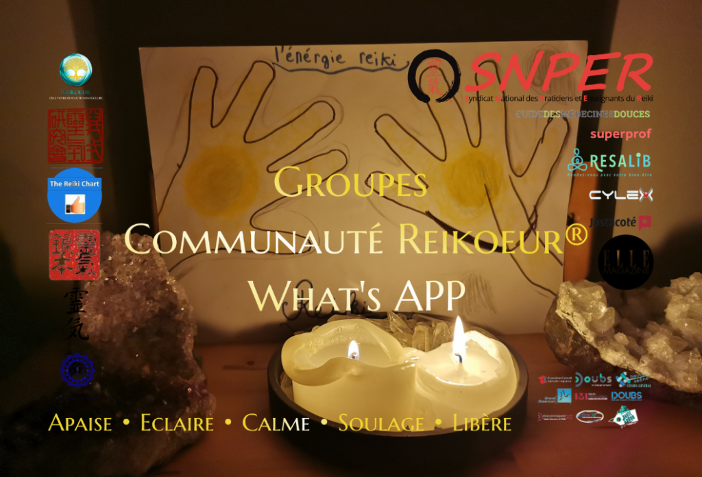 Groupes Communauté Reikoeur® What's APP