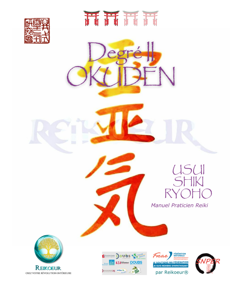 degré 2 okuden praticien reiki formation reikoeur reiki usui shiki ryoho doubs frambouhans montbeliard pontarlier neuchatel initiation reiki